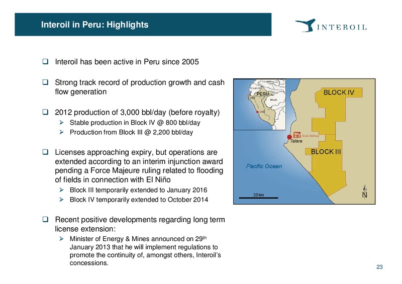 February 2013 Investor Presentation – Interoil Exploration & Production Asa – slide 22