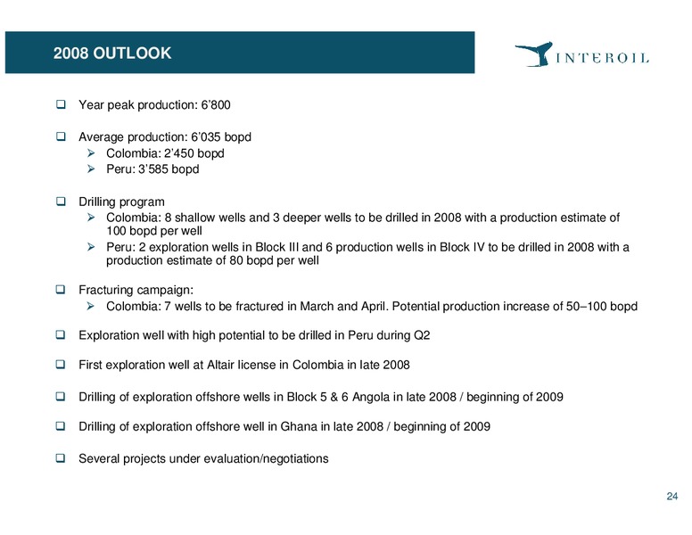 April 2008 Investor Presentation – Interoil Exploration & Production Asa – slide 23