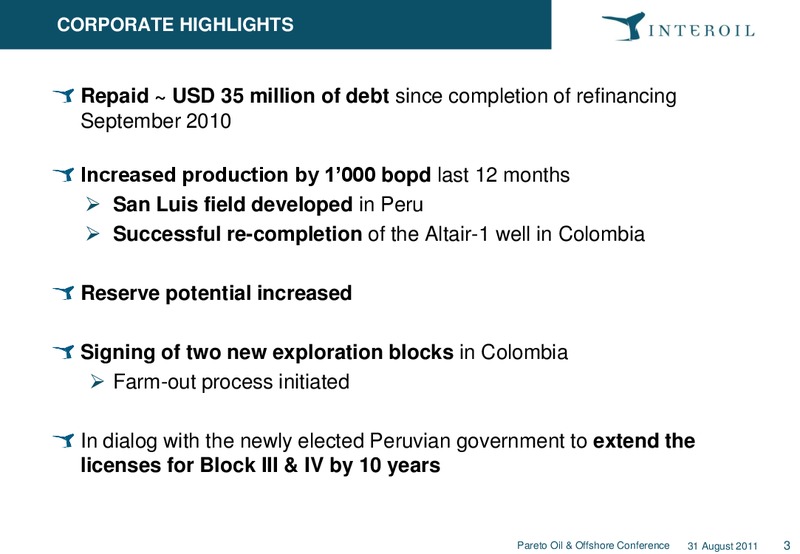 PARETO OIL AND OFFSHORE CONFERENCE – Interoil Exploration & Production Asa – slide 3