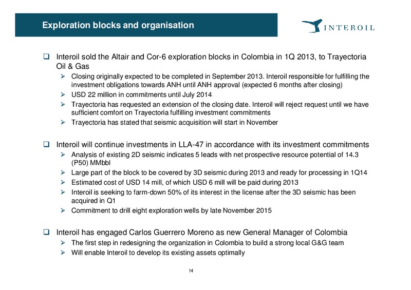 Q3 2013 – Interoil Exploration & Production Asa – slide 14