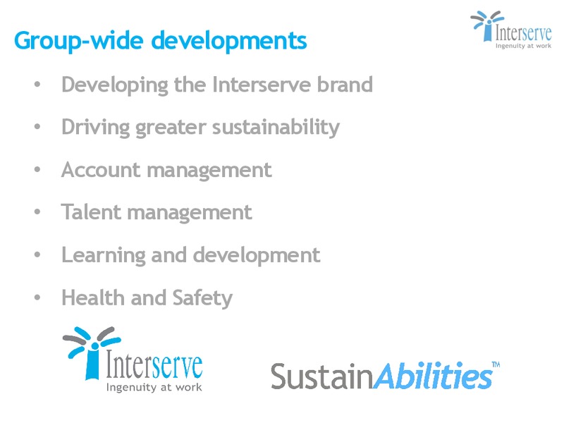 Capital Markets Update – Interserve – slide 11