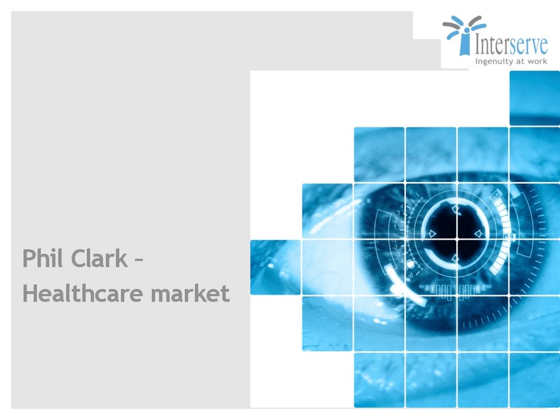 Capital Markets Update – Interserve – slide 19