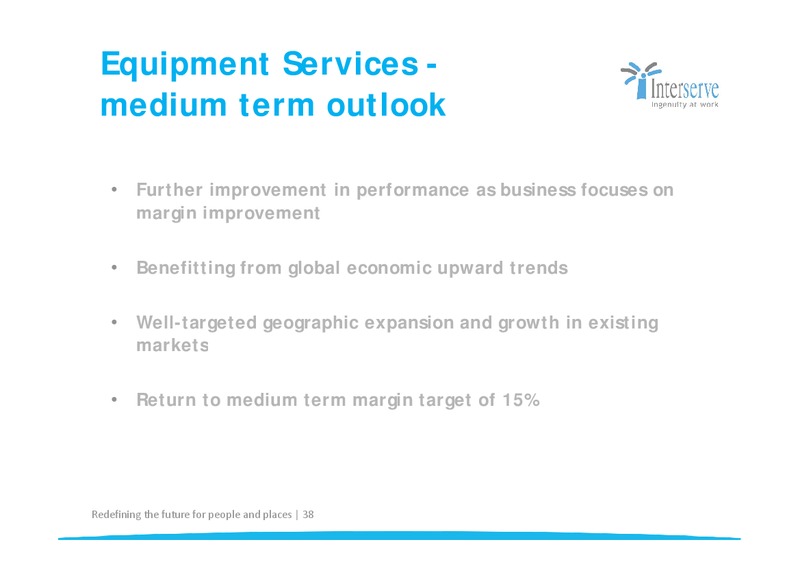 CORPORATE PRESENTATION – Interserve – slide 38