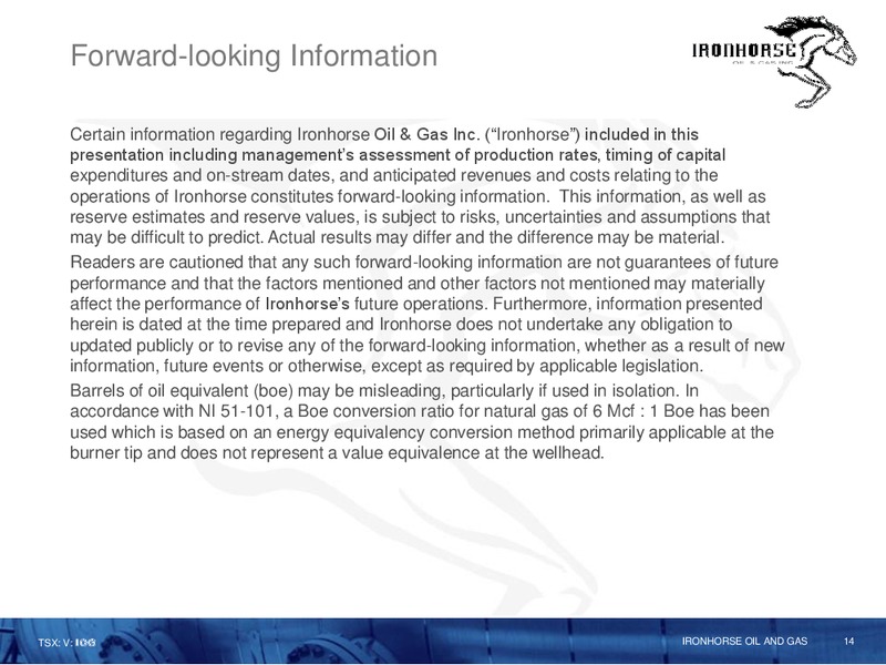 July 2017 Corporate Presentation – Ironhorse Oil & Gas Inc. – slide 14
