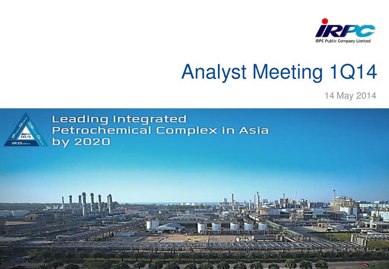 Q1 2014 RESULTS – Irpc – slide 1