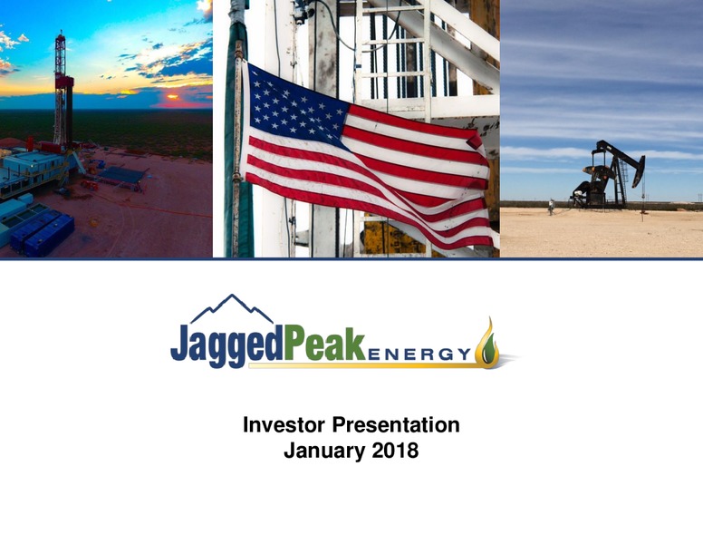 January 2018 Investor Presentation – Jagged Peak Energy Inc – slide 1