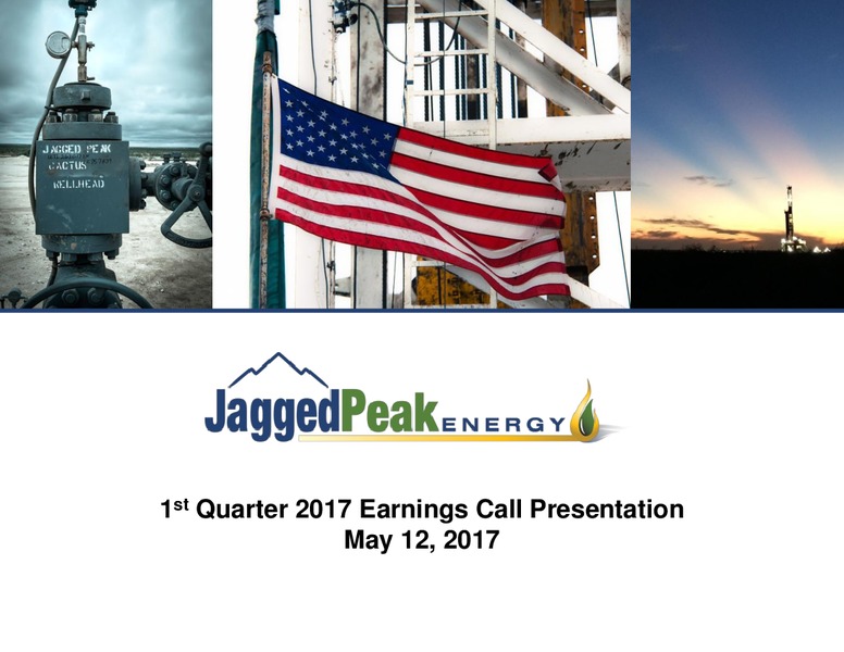 First Quarter 2017 Earnings Call Presentation – Jagged Peak Energy Inc – slide 1