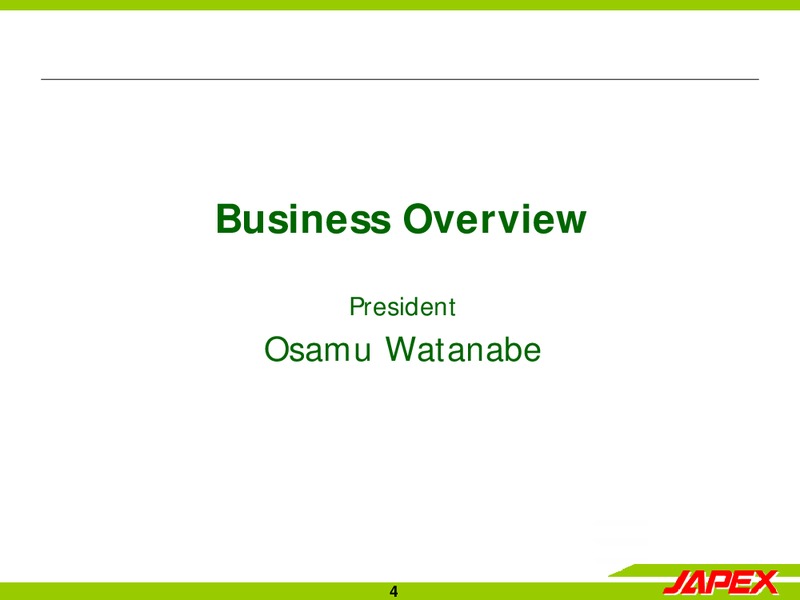 H1 2014 EARNINGS CALL – Japan Petroleum Exploration Co. Ltd. – slide 4