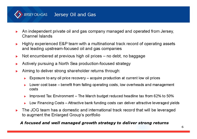 August 2015 Investor Presentation – Jersey Oil and Gas – slide 5