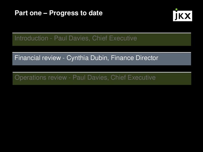FINAL RESULTS 2012 – Jkx Oil & Gas Plc – slide 6