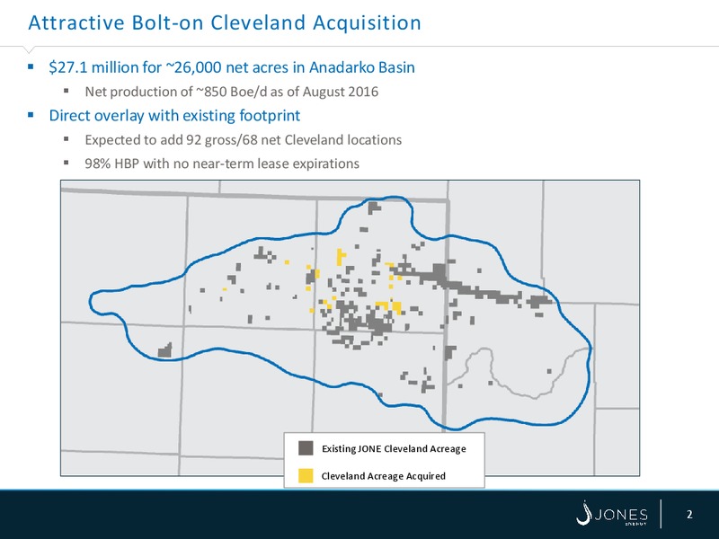 Anadarko Basin Acquisition Presentation – Jones Energy Inc. – slide 2