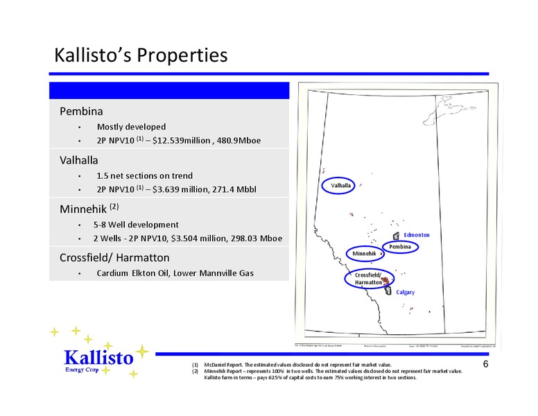 CORPORATE PRESENTATION – Kallisto Energy Corp – slide 5