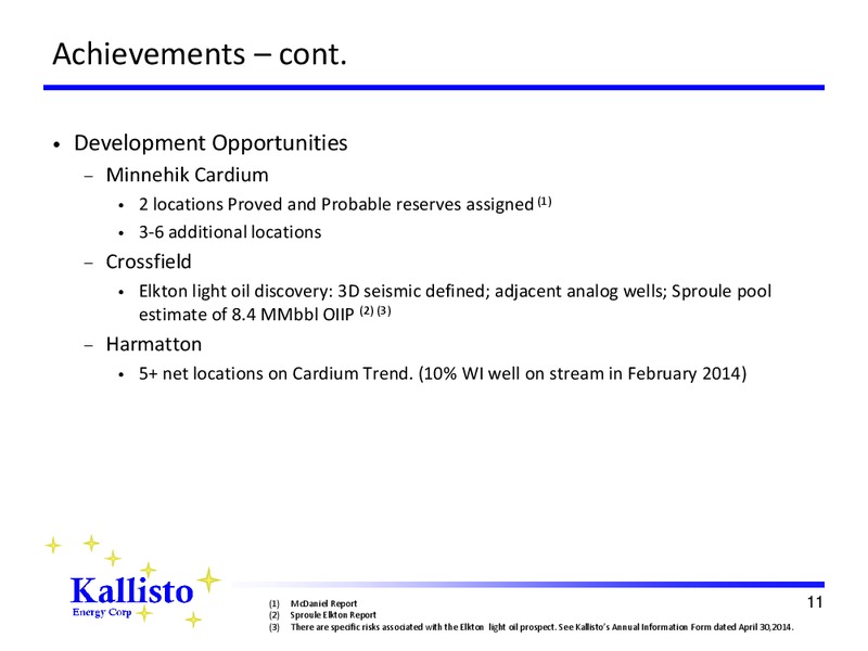 Corporate Presentation – Kallisto Energy Corp – slide 10