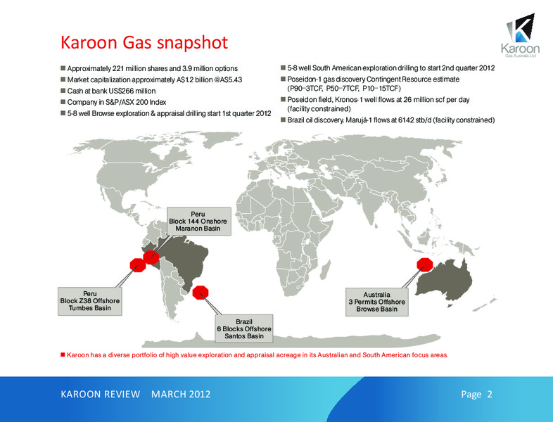 Karoon Review – Karoon Gas Australia Ltd – slide 2