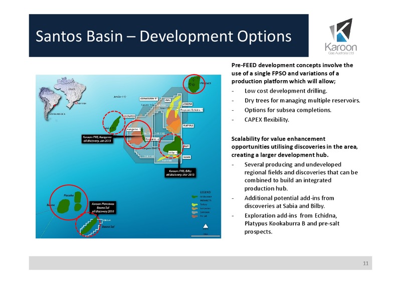 INVESTOR PRESENTATION – Karoon Gas Australia Ltd – slide 10