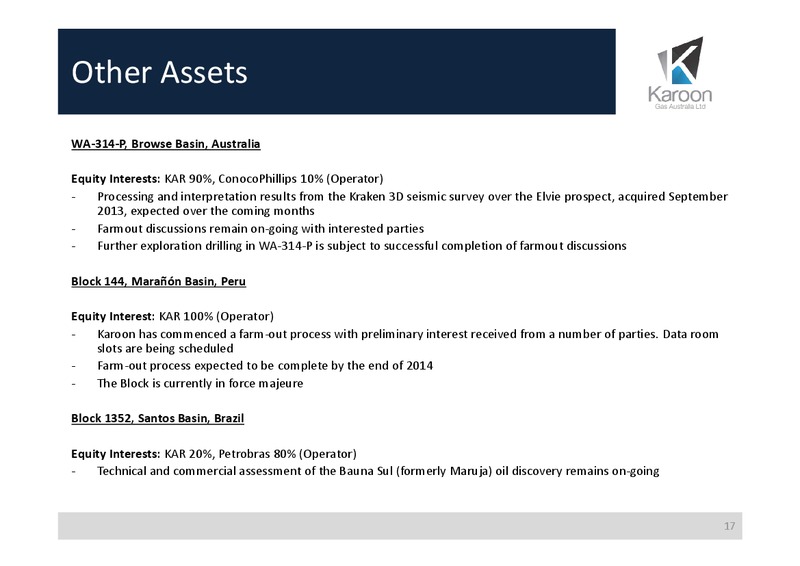 Corporate Review – Karoon Gas Australia Ltd – slide 17