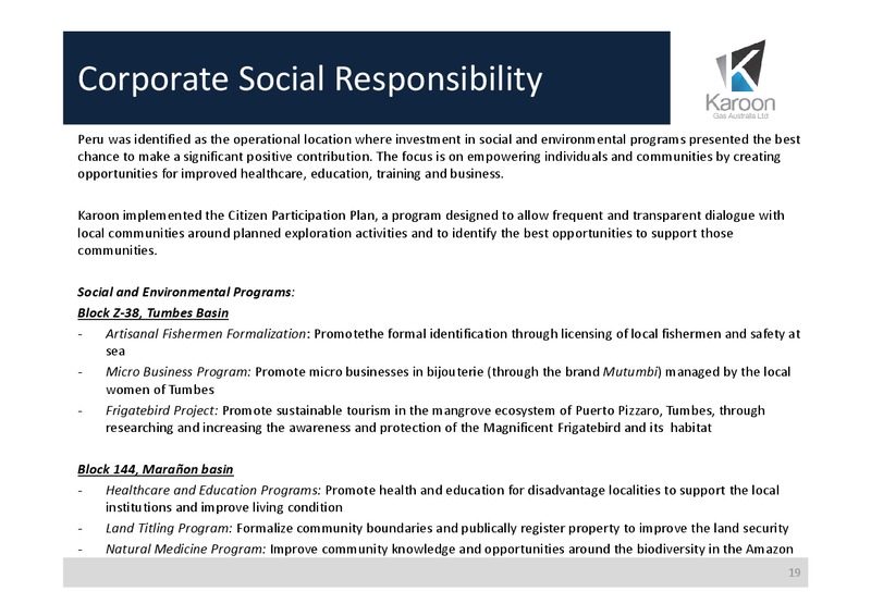 Corporate Review – Karoon Gas Australia Ltd – slide 19