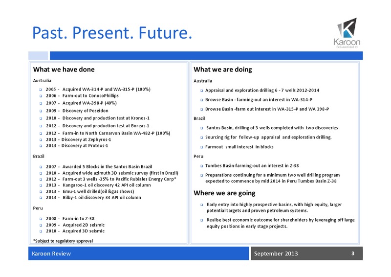 September Review – Karoon Gas Australia Ltd – slide 4