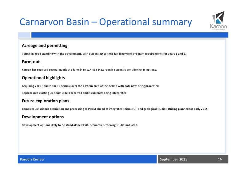 September Review – Karoon Gas Australia Ltd – slide 17