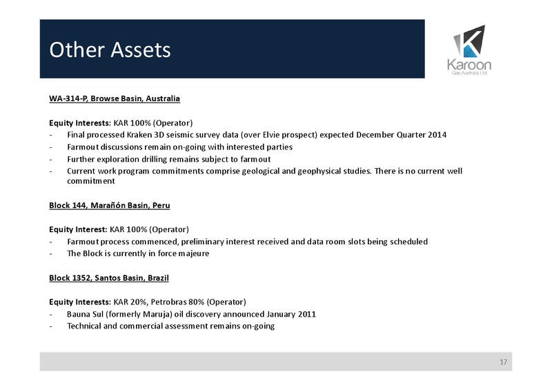 Corporate Review – Karoon Gas Australia Ltd – slide 17