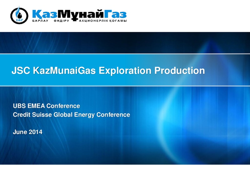 UBS EMEA CONFERENCE – Kazmunaigas Exploration Production – slide 1