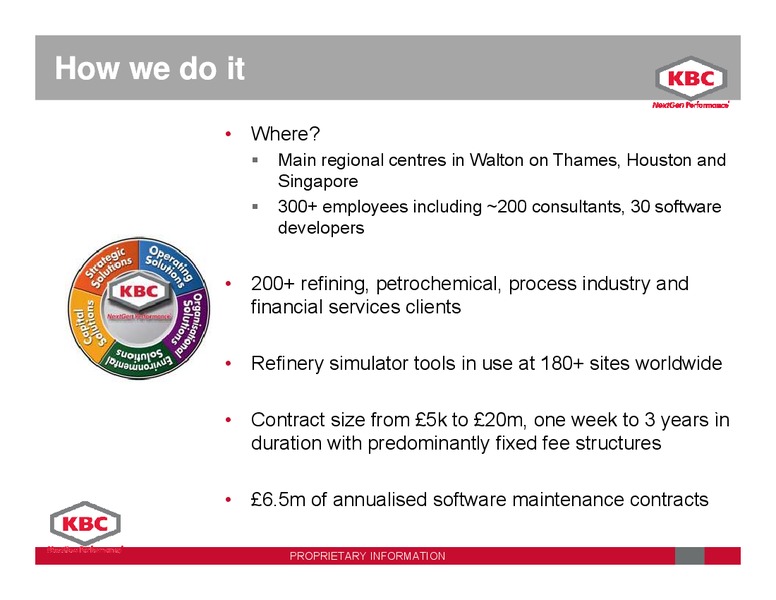 MARCH 2011 INVESTOR PRESENTATION – Kbc Advanced Technologies Plc – slide 18