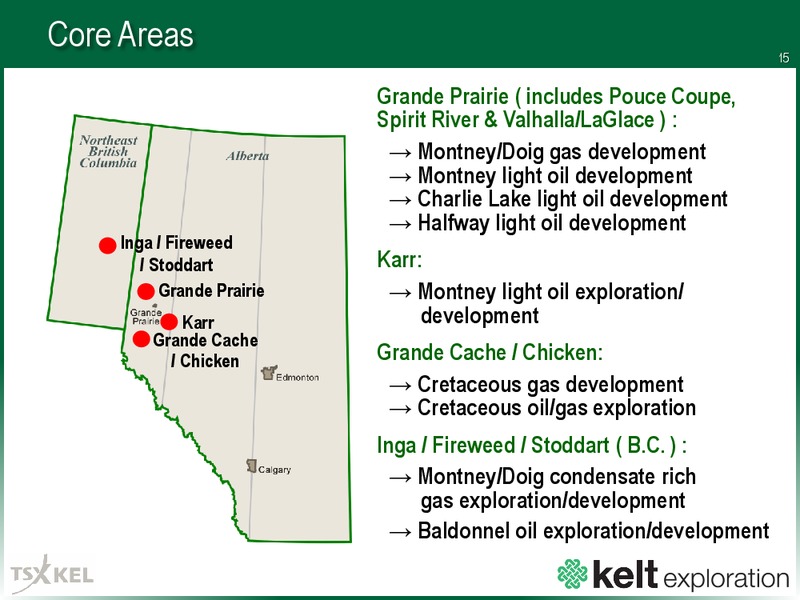 APRIL 2015 CORPORATE PRESENTATION – Kelt Exploration Ltd. – slide 15