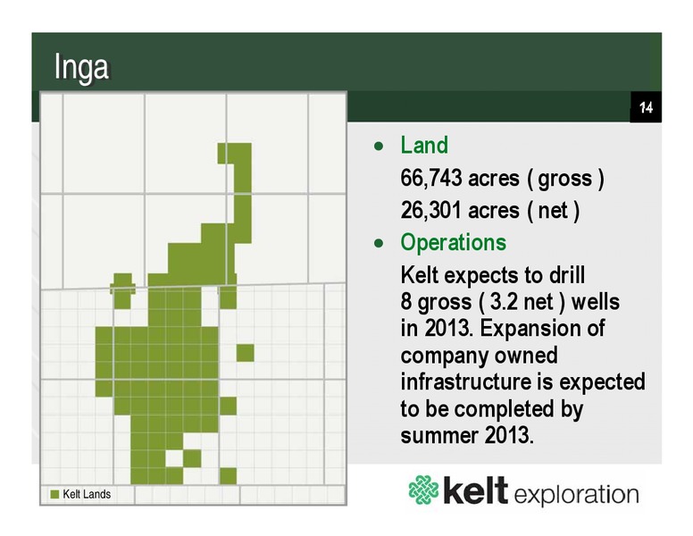APRIL 2013 CORPORATE PRESENTATION – Kelt Exploration Ltd. – slide 14