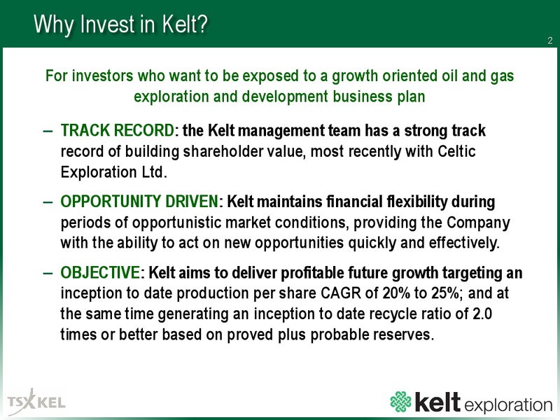 PETERS AND COMPANY 18TH ANNUAL ENERGY CONFERENCE – Kelt Exploration Ltd. – slide 2