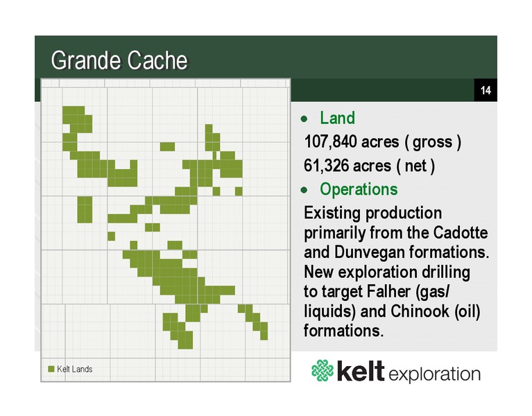 SEPTEMBER 2013 CORPORATE PRESENTATION – Kelt Exploration Ltd. – slide 14