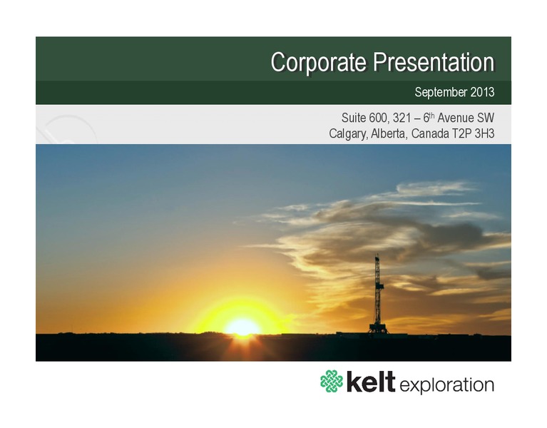 SEPTEMBER 2013 CORPORATE PRESENTATION – Kelt Exploration Ltd. – slide 20