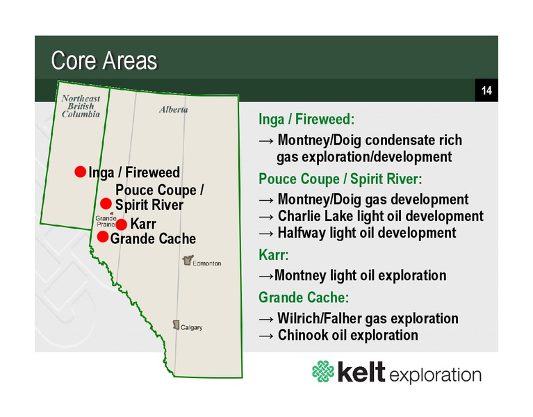 NOVEMBER 2013 CORPORATE PRESENTATION – Kelt Exploration Ltd. – slide 12