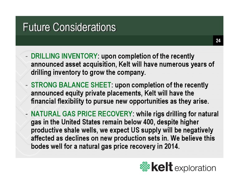 NOVEMBER 2013 CORPORATE PRESENTATION – Kelt Exploration Ltd. – slide 22