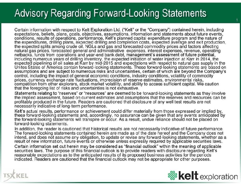 DECEMBER 2014 CORPORATE PRESENTATION – Kelt Exploration Ltd. – slide 2