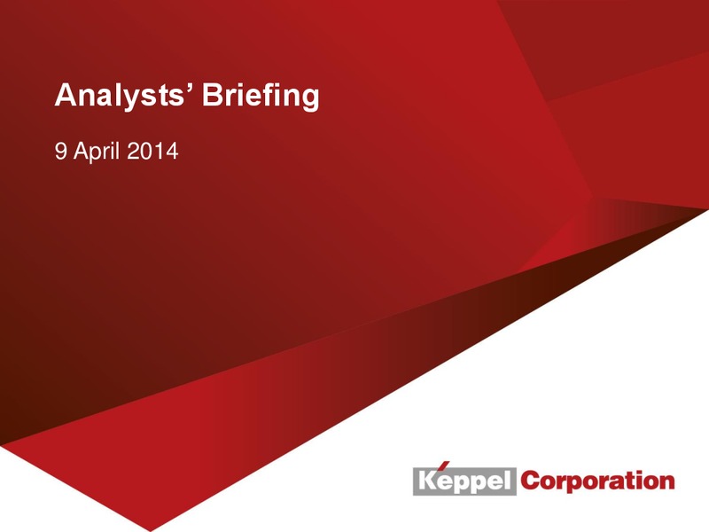 Analysts Briefing – Keppel Corporation Limited – slide 1