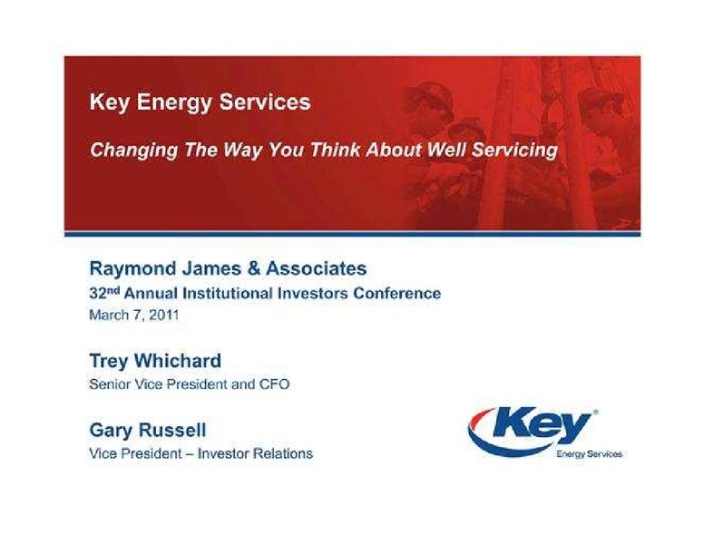 32ND ANNUAL INSTITUTIONAL INVESTORS CONFERENCE – Key Energy Services Inc. – slide 1