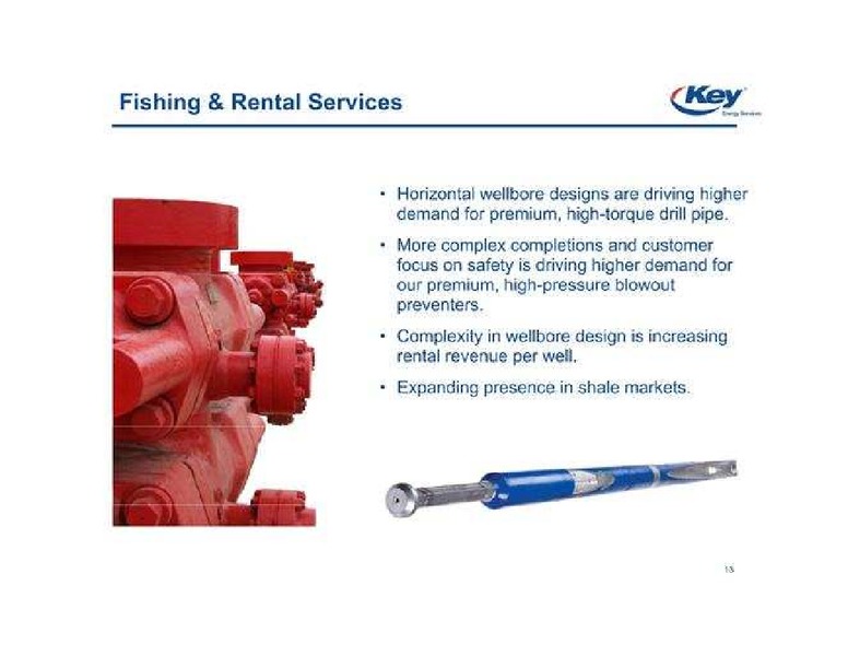 32ND ANNUAL INSTITUTIONAL INVESTORS CONFERENCE – Key Energy Services Inc. – slide 13