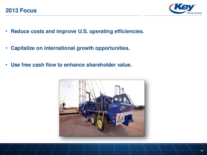 HOWARD WEILS 41ST ANNUAL ENERGY CONFERENCE – Key Energy Services Inc. – slide 10