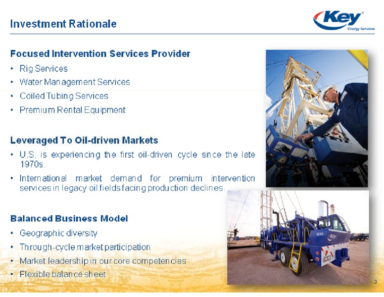 BARCLAYS ENERGY POWER INVESTOR CONFERENCE – Key Energy Services Inc. – slide 3