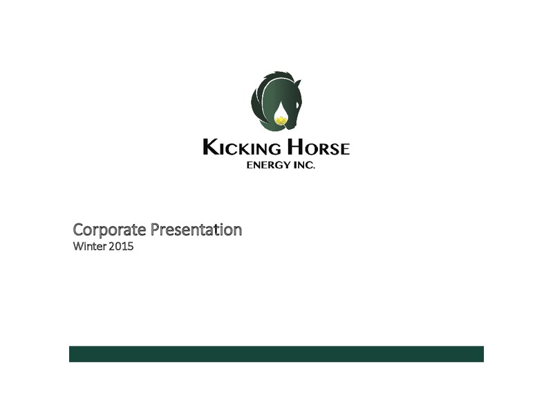 Corporate Presentation – Kicking Horse Energy Inc. – slide 1
