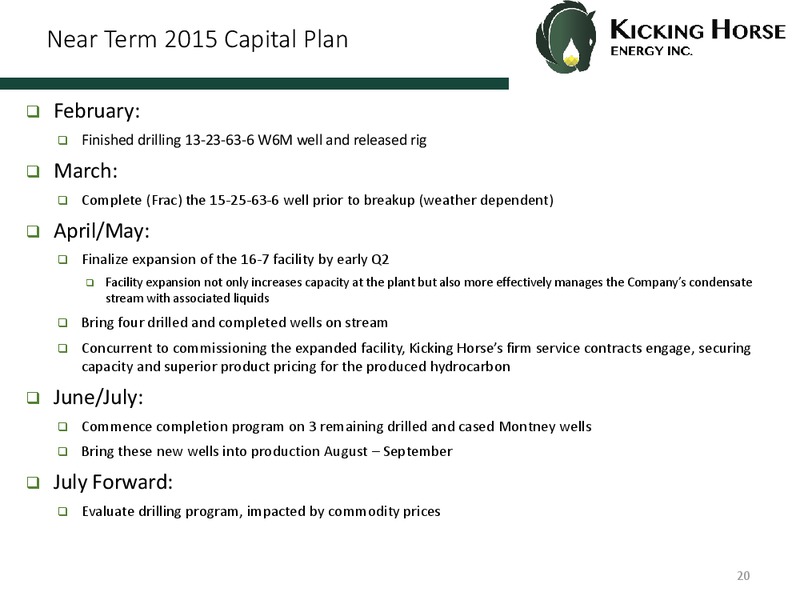 Q2 2015 CORPORATE PRESENTATION – Kicking Horse Energy Inc. – slide 16