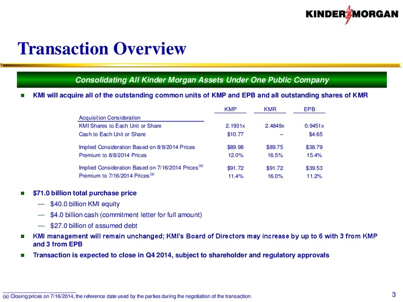 KMI to Acquire KMP KMR and EPB – KINDER MORGAN ENERGY PARTNERS, L.P. – slide 2