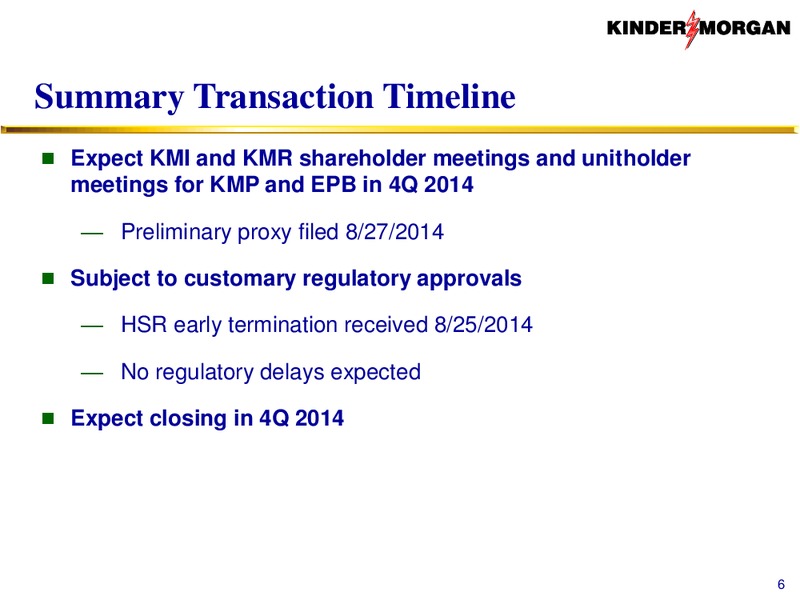 BARCLAYS CEO ENERGY POWER CONFERENCE – KINDER MORGAN ENERGY PARTNERS, L.P. – slide 5