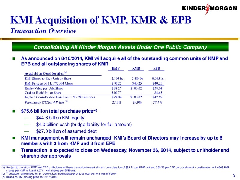 KMI to Acquire KMP KMR and EPB – KINDER MORGAN ENERGY PARTNERS, L.P. – slide 2