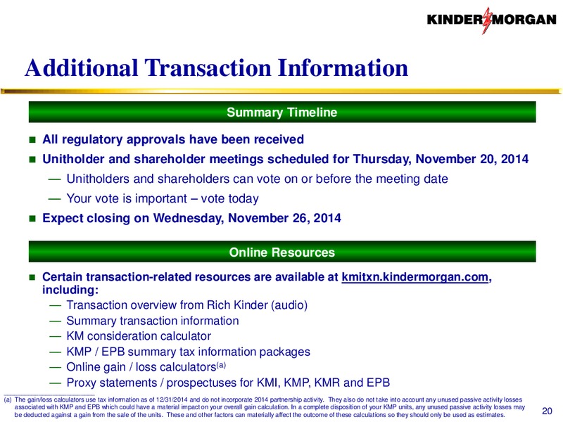 KMI to Acquire KMP KMR and EPB – KINDER MORGAN ENERGY PARTNERS, L.P. – slide 19