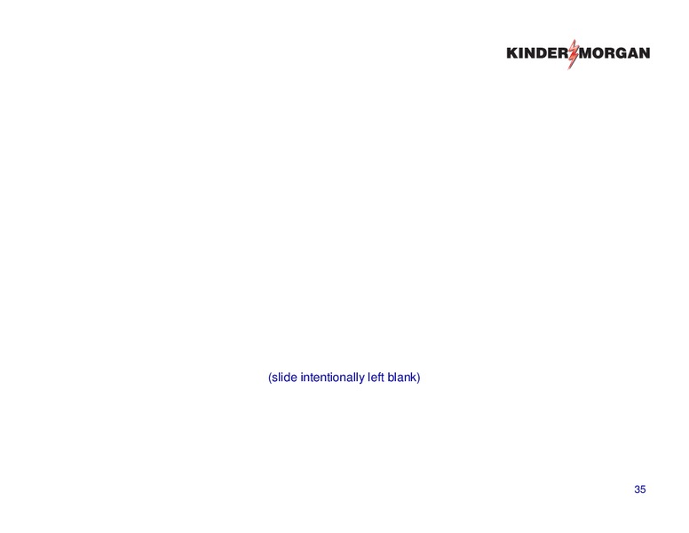Companies Run By Shareholders For Shareholders – KINDER MORGAN ENERGY PARTNERS, L.P. – slide 34