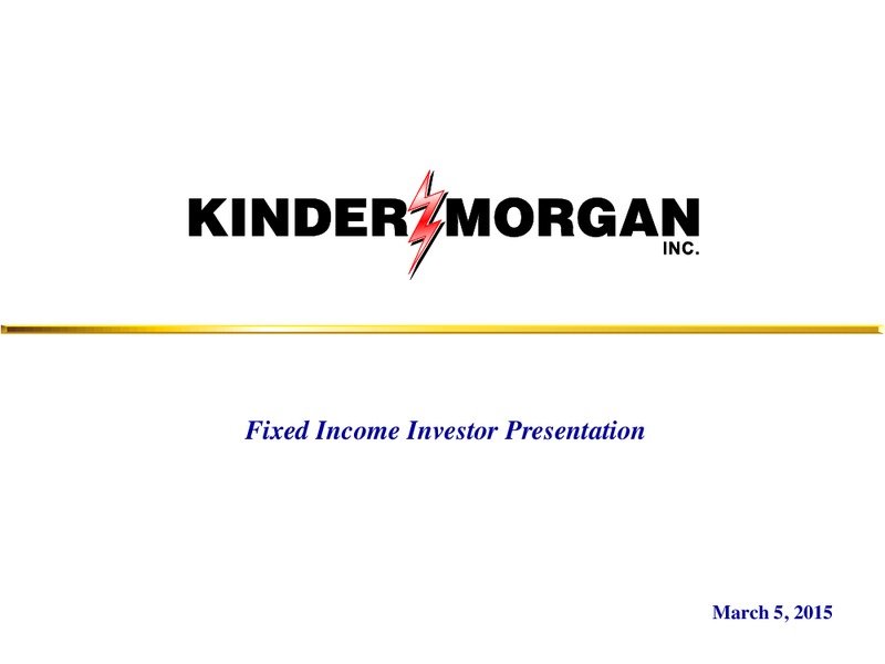 Fixed Income Investor Presentation – KINDER MORGAN ENERGY PARTNERS, L.P. – slide 1