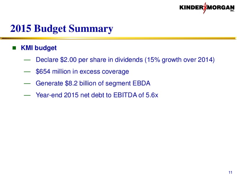 Financial Overview – Kinder Morgan, Inc. – slide 11