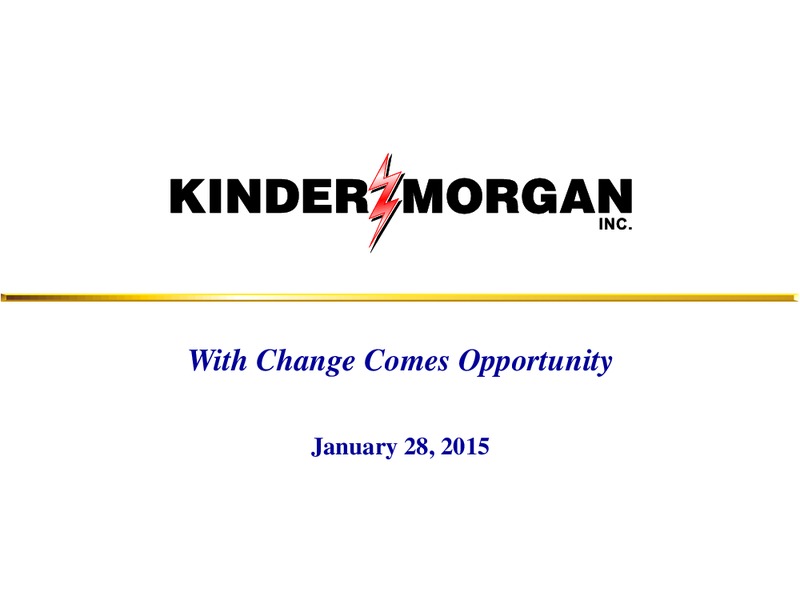 Investor Presentation – Kinder Morgan, Inc. – slide 1