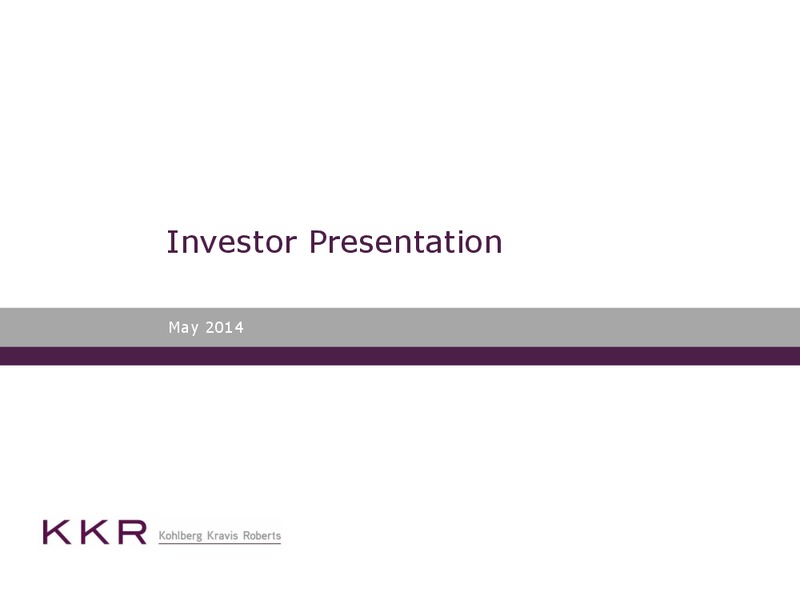 Investor Presentation – Kohlberg Kravis Roberts & Co. (KKR) – slide 1